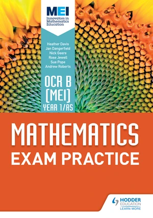 OCR B [MEI] Year 1/AS Mathematics Exam Practice