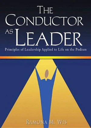 The Conductor as Leader