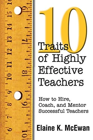 Ten Traits of Highly Effective Teachers