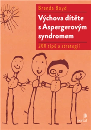 Výchova dítěte s Aspergerovým syndromem - Boyd, Brenda