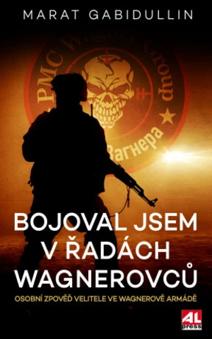 Bojoval jsem v řadách wagnerovců - Marat Gabidullin