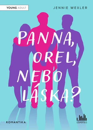 Panna, orel, nebo láska? - Jennie Wexlerová