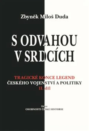 S odvahou v srdcích - Zbyněk Miloš Duda