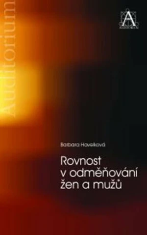 Rovnost v odměňování žen a mužů - Barbara Havelková