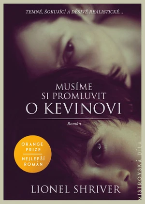 Musíme si promluvit o Kevinovi - Lionel Shriverová - e-kniha