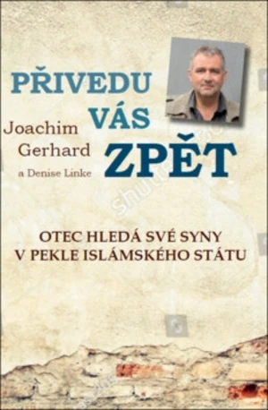 Přivedu vás zpět - Gerhard Joachim, Denise Linke