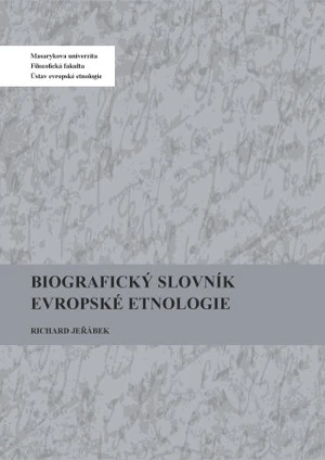 Biografický slovník evropské etnologie - Richard Jeřábek - e-kniha