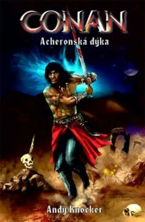 Conan - Acheronská dýka - Andy Knocker