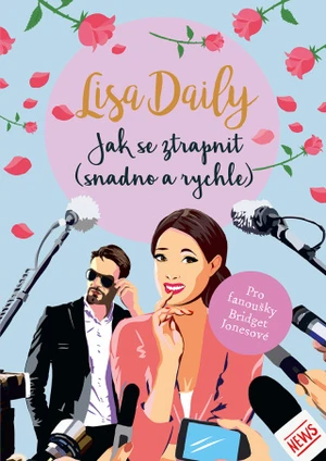 Jak se ztrapnit (snadno a rychle) - Lisa Daily - e-kniha