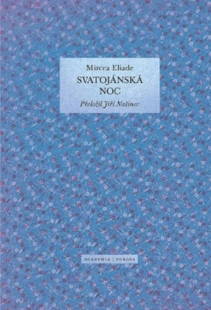 Svatojánská noc - Mircea Eliade