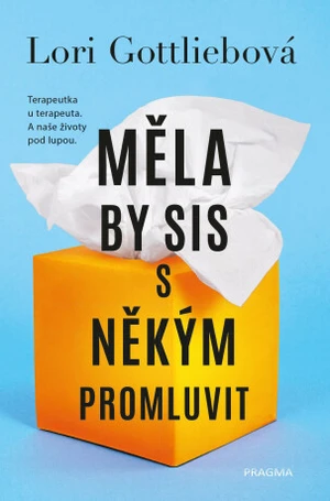 Měla by sis s někým promluvit - Lori Gottliebová - e-kniha