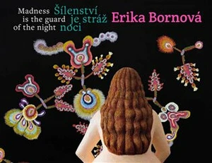 Erika Bornová - Šílenství je stráž noci - Martina Pachmanová, Otto M. Urban, Erika Bornová