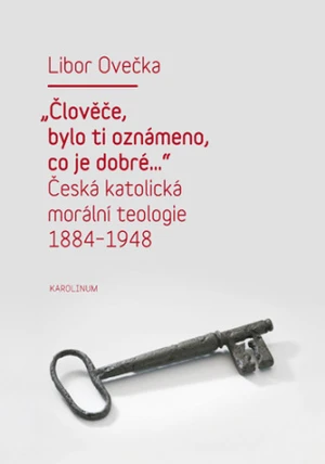 „Člověče, bylo ti oznámeno, co je dobré...“ - Libor Ovečka - e-kniha