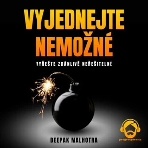 Vyjednejte nemožné - Deepak Malhotra - audiokniha