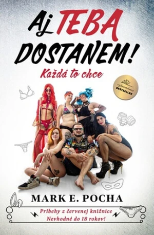 Aj teba dostanem! - Mark E. Pocha