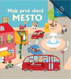 Moje prvé slová Mesto