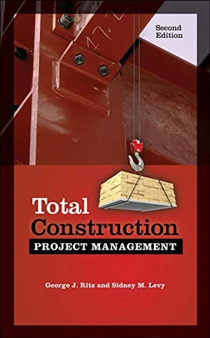 Total Construction Project Management, Second Edition