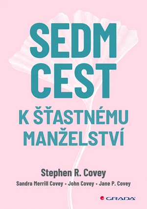 Sedm cest k šťastnému manželství, Covey R. Stephen