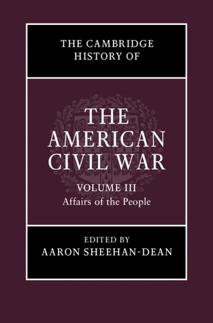 The Cambridge History of the American Civil War