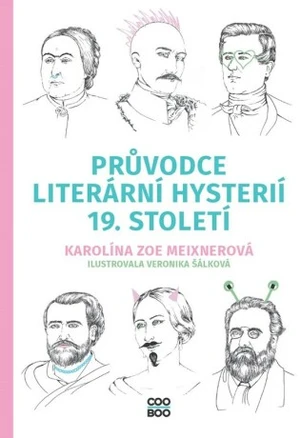 Průvodce literární hysterií 19. století - Karolína Meixnerová - e-kniha