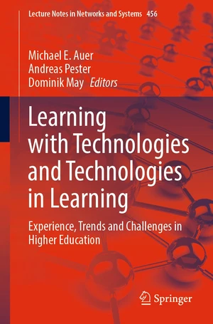 Learning with Technologies and Technologies in Learning