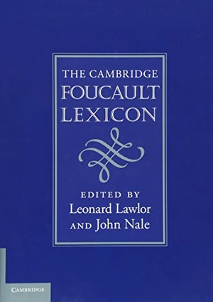 The Cambridge Foucault Lexicon