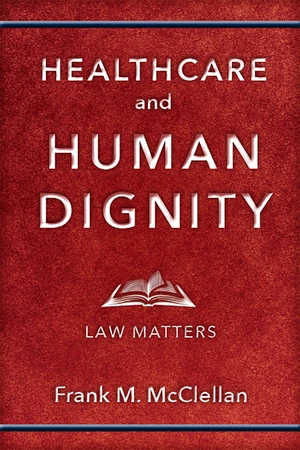 Healthcare and Human Dignity