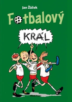 Fotbalový král - Jan Žáček