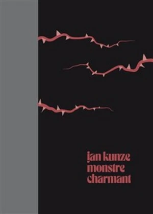 Monstre charmant - Jan Kunze