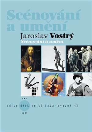 Scénování a umění - Jaroslav Vostrý