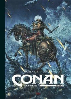 Conan z Cimmerie - Svazek III. - Robert E. Howard