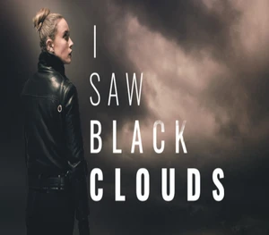 I Saw Black Clouds PC Steam CD Key