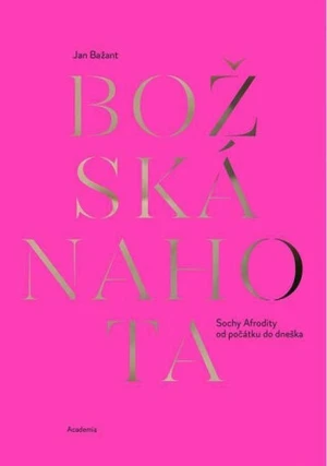 Božská nahota - Jan Bažant