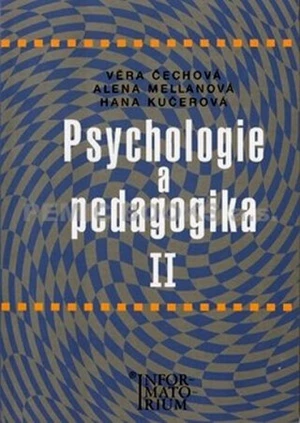 Psychologie a pedagogika II - Věra Čechová