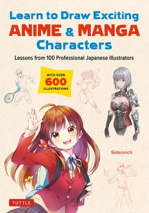 Learn to Draw Exciting Anime & Manga Characters