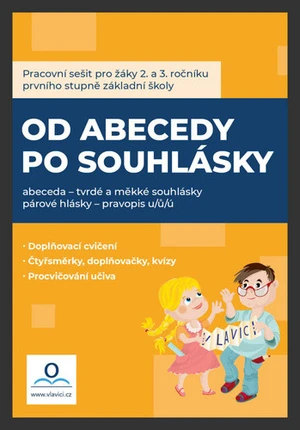 Od abecedy po souhlásky - pracovní sešit pro žáky 2. a 3. ročníku základní školy