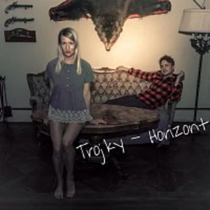 Trojky – Horizont