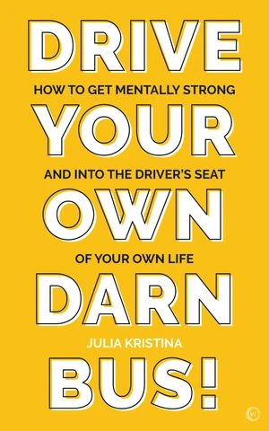 Drive Your Own Darn Bus!