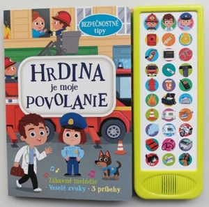 Hrdina je moje povolanie