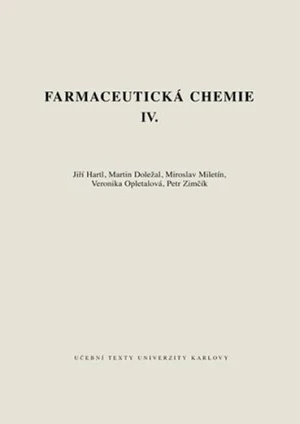 Farmaceutická chemie IV. - Jiří Hartl