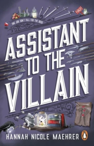 Assistant to the Villain - Maehrer Hannah Nicole