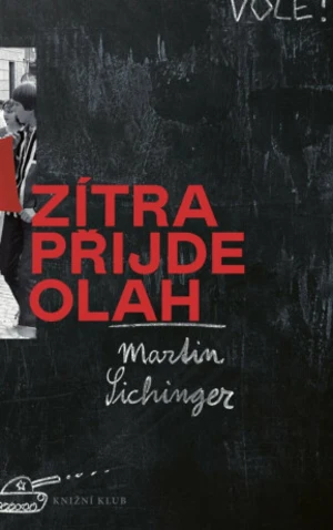 Zítra přijde Olah - Martin Sichinger