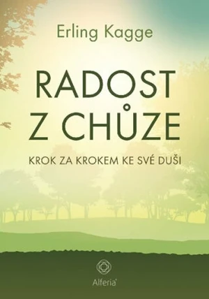 Radost z chůze - Erling Kagge