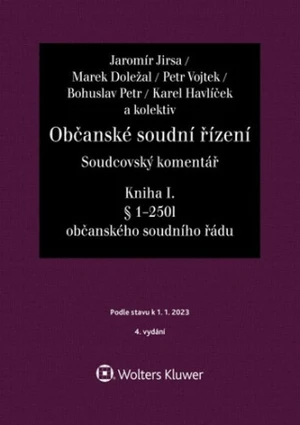 Občanské soudní řízení Kniha I - Karel Havlíček, Petr Vojtek, Jaromír Jirsa, Bohuslav Petr, Marek Doležal