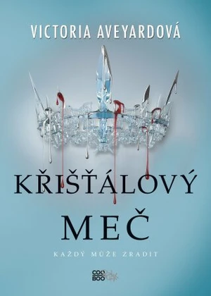 Křišťálový meč - Victoria Aveyardová - e-kniha