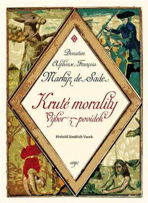 Kruté morality - Donatien A. F. de Sade