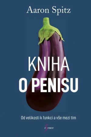 Kniha o penisu - Aaron Spitz