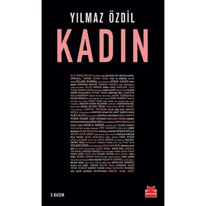 Kadın - Yılmaz Özdil