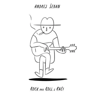 Andrej Šeban - Rock and Roll z Rači (LP)