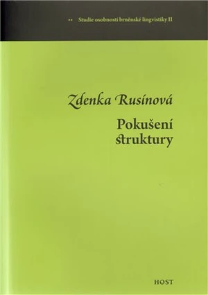 Pokušení struktury - Zdenka Rusínová